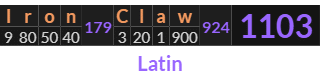 "Iron Claw" = 1103 (Latin)