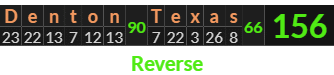 "Denton Texas" = 156 (Reverse)