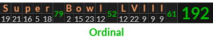 "Super Bowl LVIII" = 192 (Ordinal)