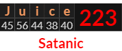 "Juice" = 223 (Satanic)