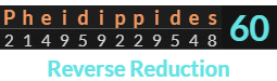 "Pheidippides" = 60 (Reverse Reduction)