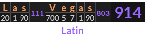 "Las Vegas" = 914 (Latin)