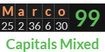 "Marco" = 99 (Capitals Mixed)