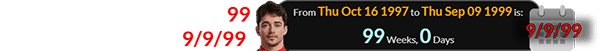 Leclerc was born exactly 99 weeks before the date 9/9/99: