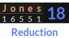 "Jones" = 18 (Reduction)