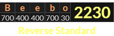 "Beebo" = 2230 (Reverse Standard)