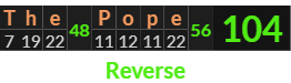 "The Pope" = 104 (Reverse)