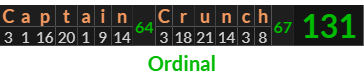 "Captain Crunch" = 131 (Ordinal)