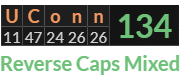 "UConn" = 134 (Reverse Caps Mixed)