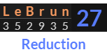 "LeBrun" = 27 (Reduction)