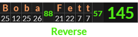 "Boba Fett" = 145 (Reverse)