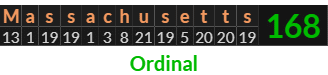 "Massachusetts" = 168 (Ordinal)