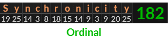 "Synchronicity" = 182 (Ordinal)