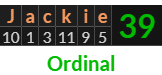 "Jackie" = 39 (Ordinal)
