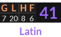 "GLHF" = 41 (Latin)
