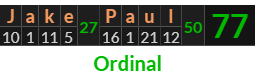 "Jake Paul" = 77 (Ordinal)