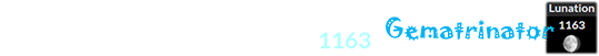 I built the first version of the Gematrinator during Brown Lunation # 1163: