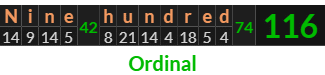 "Nine hundred" = 116 (Ordinal)