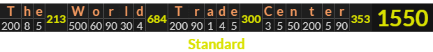 "The World Trade Center" = 1550 (Standard)