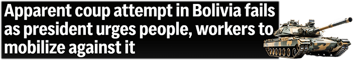 Apparent coup attempt in Bolivia fails as president urges people, workers to mobilize against it