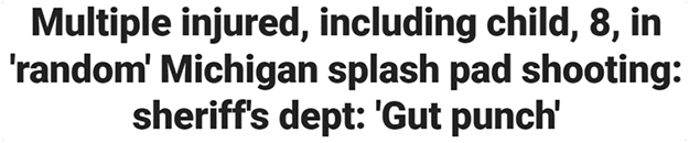 Multiple injured, including child, 8, in 'random' Michigan splash pad shooting: sheriff's dept: 'Gut punch'