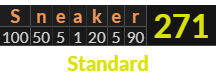 "Sneaker" = 271 (Standard)