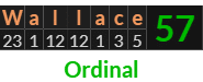 "Wallace" = 57 (Ordinal)