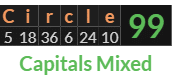 "Circle" = 99 (Capitals Mixed)