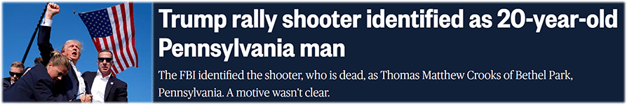 Trump rally shooter identified as 20-year-old Pennsylvania man The FBI identified the shooter, who is dead, as Thomas Matthew Crooks of Bethel Park, Pennsylvania. A motive wasn't clear.