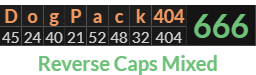 "DogPack404" = 666 (Reverse Caps Mixed)