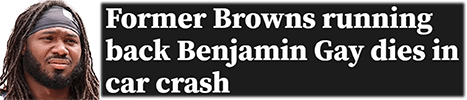 Former Browns running back Benjamin Gay dies in car crash