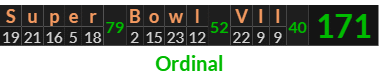 "Super Bowl VII" = 171 (Ordinal)