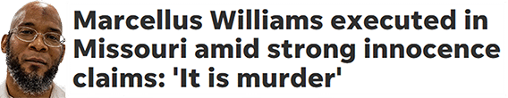 Marcellus Williams executed in Missouri amid strong innocence claims: 'It is murder'