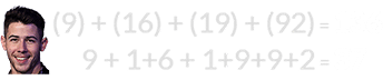 (9) + (16) + (19) + (92) = 136 and 9 + 1+6 + 1+9+9+2 = 37