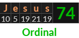 "Jesus" = 74 (Ordinal)