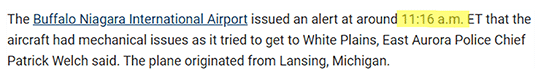 The Buffalo Niagara International Airport issued an alert at around 11:16 a.m. ET that the aircraft had mechanical issues as it tried to get to White Plains, East Aurora Police Chief Patrick Welch said. The plane originated from Lansing, Michigan.