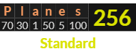 "Planes" = 256 (Standard)