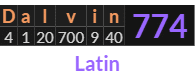 "Dalvin" = 774 (Latin)