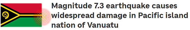 Magnitude 7.3 earthquake causes widespread damage in Pacific island nation of Vanuatu