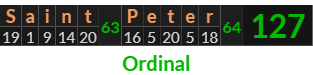 "Saint Peter" = 127 (Ordinal)