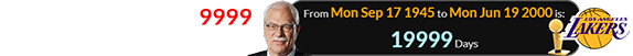 Phil Jackson was 19999 days old for Kobe’s first title: