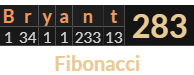 "Bryant" = 283 (Fibonacci)