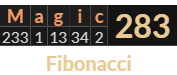 "Magic" = 283 (Fibonacci)