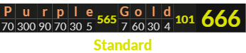 "Purple Gold" = 666 (Standard)