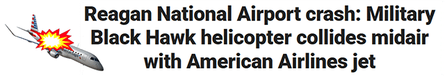 Reagan National Airport crash: Military Black Hawk helicopter collides midair with American Airlines jet