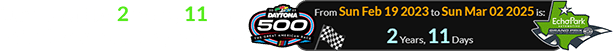 Sunday will be 2 years, 11 days after he won the Daytona 500: