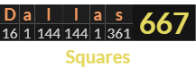 "Dallas" = 667 (Squares)