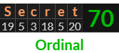 "Secret" = 70 (Ordinal)