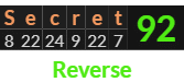 "Secret" = 92 (Reverse)