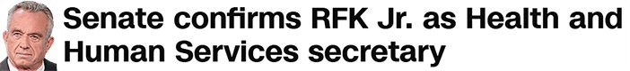 Senate confirms RFK Jr. as Health and Human Services secretary